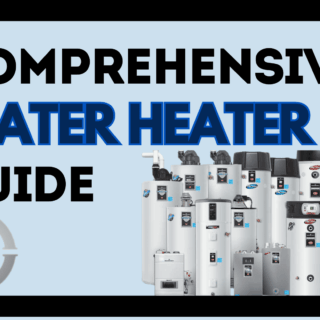 Comprehensive Water Heater Guide By GPS Plumbing Your Local Plumber