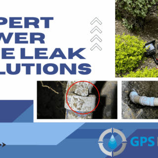 Expert Sewer Line Leak Solutions By GPS Plumbing