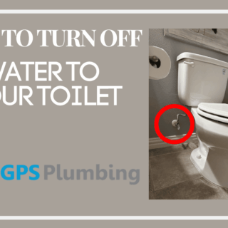HOW TO TURN OFF WATER TO YOUR TOILET GPS PLUMBING EXPLAINS STEP BY STEP HOW TO DO THIS