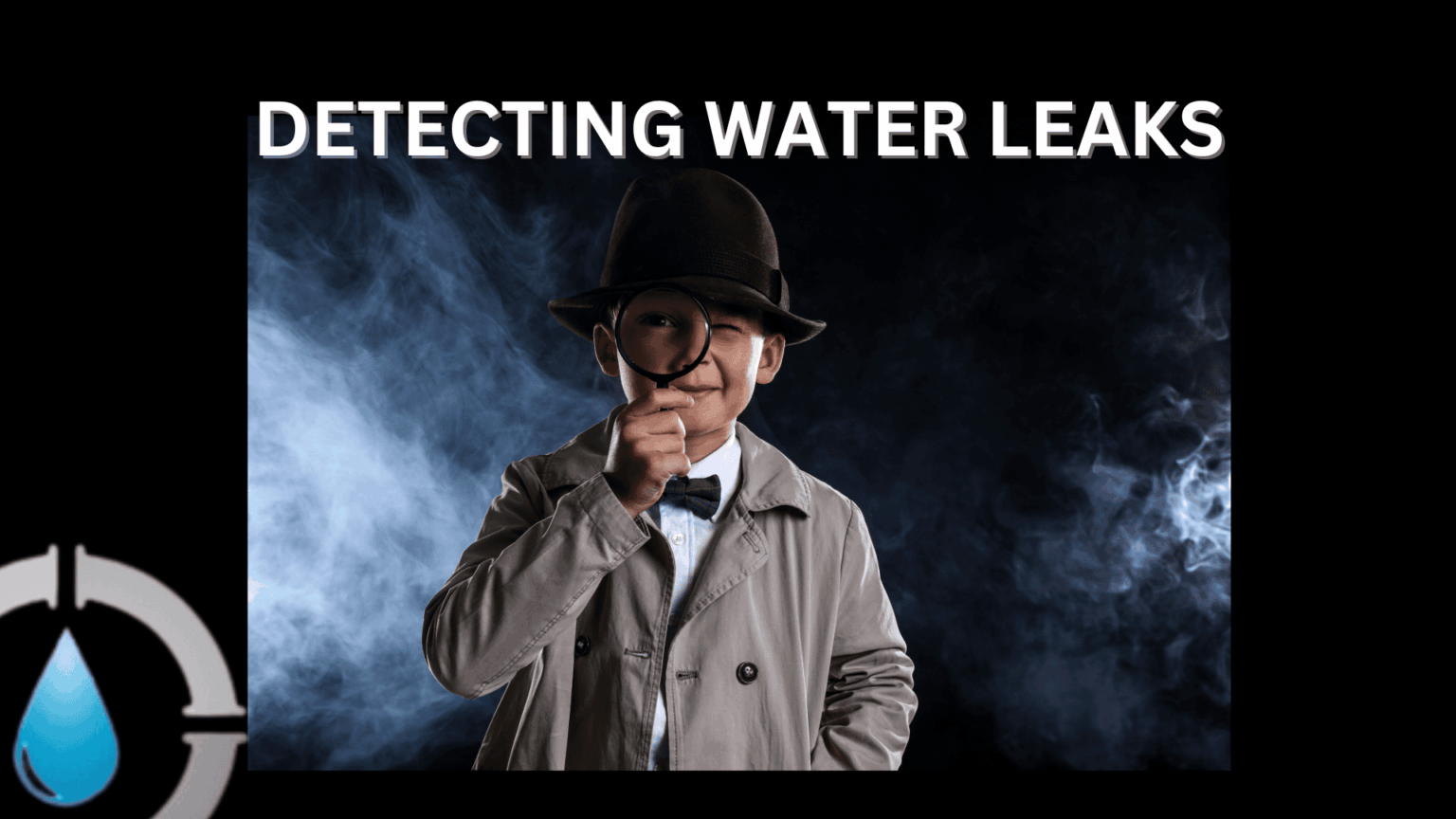 How To Detect Water Leaks Essential Tips For Every Homeowner GPS Plumbing (1)