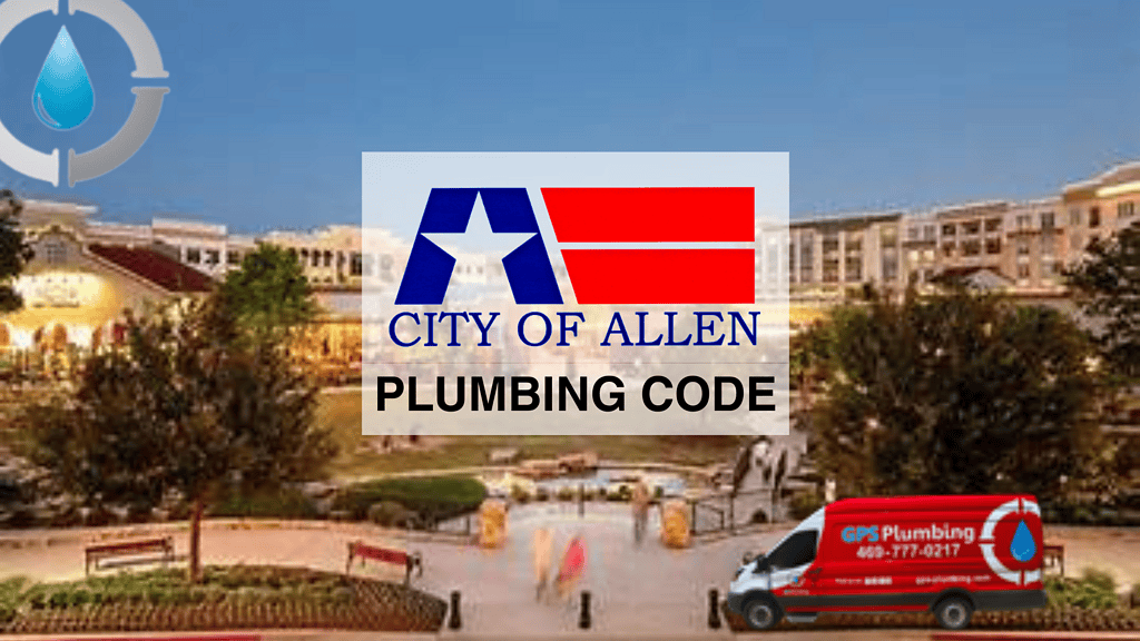 Allen plumbing code compliance for residential and commercial properties.