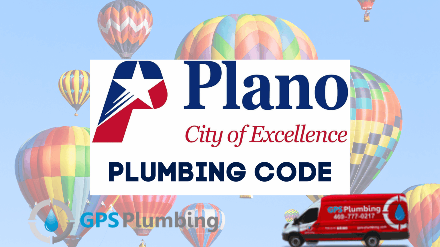 Navigating Plano Plumbing Codes And Common Code Issues With GPS Plumbing BLOG PHOTO