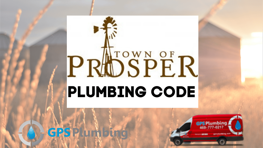  GPS Plumbing - licensed and experienced local plumber ensuring code-compliant plumbing services for Prosper, Texas.